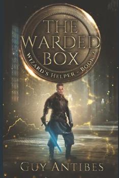 The Warded Box - Book #2 of the Wizard's Helper