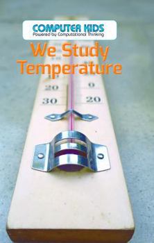 Library Binding We Study Temperature: Organizing Data Book
