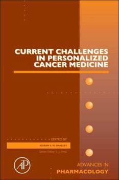 Hardcover Current Challenges in Personalized Cancer Medicine: Volume 65 Book