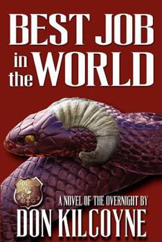 Paperback Best Job in the World: A Novel of The Overnight Book