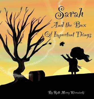 Hardcover Sarah and the Box of Important Things Book