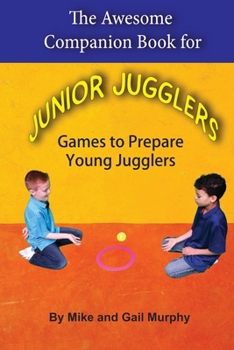 Paperback The Awesome Companion Book for Junior Juggling Book