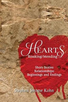 Paperback Hearts: Breaking/Mending: Short Stories Relationships: Beginnings and Endings Book