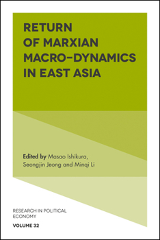Hardcover Return of Marxian Macro-Dynamics in East Asia Book