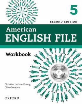 Hardcover American English File Second Edition: Level 5 Workbook: With Ichecker Book