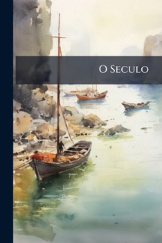 Paperback O Seculo [Portuguese] Book