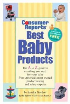 Paperback Consumer Reports Best Baby Products Book