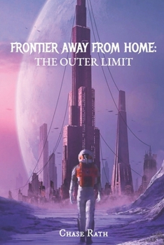 FRONTIER AWAY FROM HOME: The Outer Limit