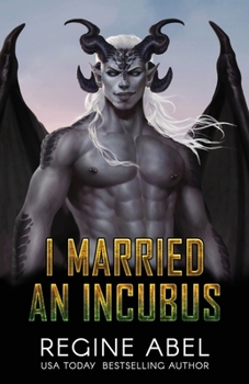 Paperback I Married an Incubus Book