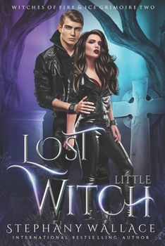 Lost Little Witch - Book #2 of the Witches of Fire & Ice