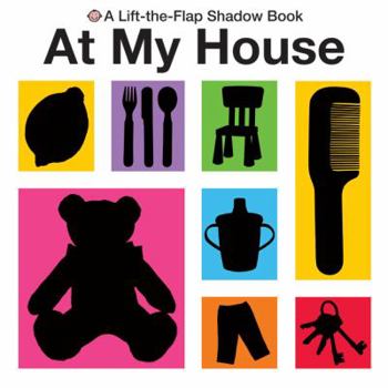 Board book Lift-The-Flap Shadow Books at My House Book