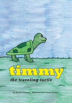Paperback Timmy the Traveling Turtle Book