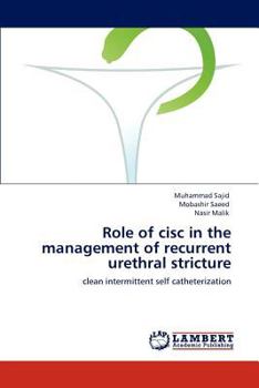 Paperback Role of cisc in the management of recurrent urethral stricture Book