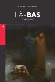 Paperback Là-Bas: (Down There) Book