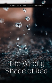 Paperback The Wrong Shade of Red Book