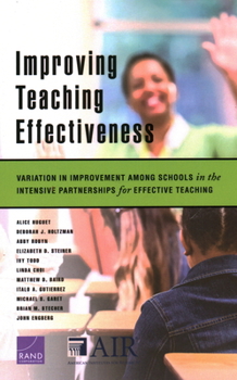 Paperback Improving Teaching Effectiveness: Variation in Improvement Among Schools in the Intensive Partnerships for Effective Teaching Book