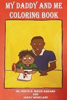 Paperback My Daddy and Me: Coloring Book