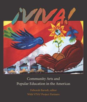 Hardcover Viva!: Community Arts and Popular Education in the Americas Book