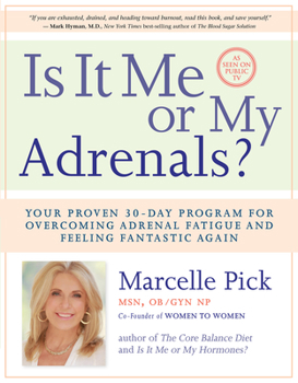 Paperback Is It Me or My Adrenals? Book