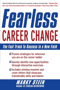 Paperback Fearless Career Change: The Fast Track to Success in a New Field Book