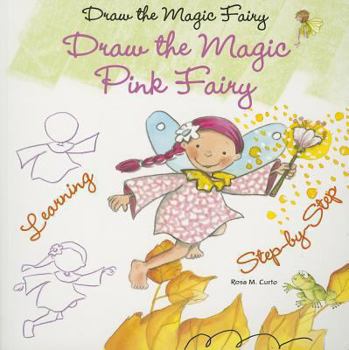 Paperback Draw the Magic Pink Fairy Book