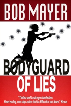 Bodyguard of Lies - Book #1 of the Cellar