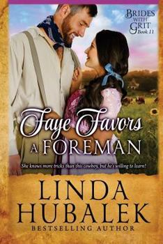 Paperback Faye Favors a Foreman: A Historical Western Romance Book