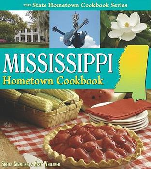 Paperback Mississippi Hometown Cookbook Book