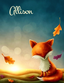 Paperback Allison: Personalized Book with Name has Cute Autumn Fox Theme and 105 Lined Pages That can be used as a Journal or Notebook. T [Large Print] Book