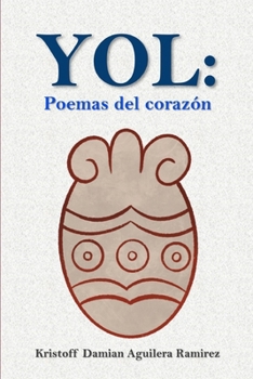 Paperback Yol: Poemas del corazón. [Spanish] Book