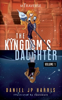 Paperback The Kingdom's Daughter: Light Novel Edition, Vol 1 Book