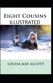 Paperback Eight Cousins Illustrated Book