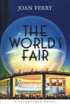 Paperback The World's Fair: A Picaresque Novel Book