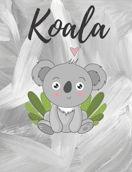 Paperback Koala: KOALA Bear Coloring Book For Kids ages 4-8 Containing 48 Koala Design To Color Book