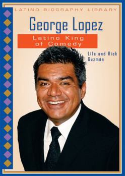 Library Binding George Lopez: Latino King of Comedy Book