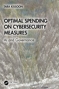 Paperback Optimal Spending on Cybersecurity Measures: AI and Governance Book