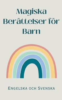 Paperback Magiska Berättelser för Barn - Engelska och Svenska Book