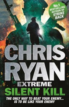Paperback Chris Ryan Extreme 04: Silent Kill Book