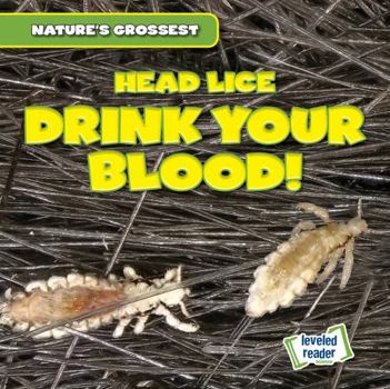Library Binding Head Lice Drink Your Blood! Book