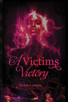 Paperback A Victim's Victory: Volume 1 Book