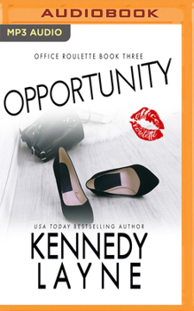 Opportunity - Book #3 of the Office Roulette