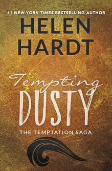 Tempting Dusty - Book #1 of the Temptation Saga