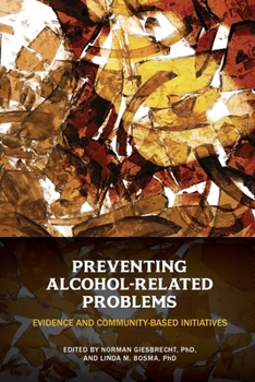 Paperback Preventing Alcohol-Related Problems: Evidence and Community-Based Initiatives Book