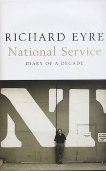 Hardcover National Service: Diary of a Decade Book