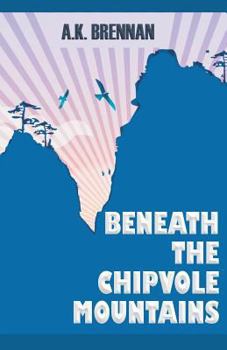 Paperback Beneath the Chipvole Mountains Book