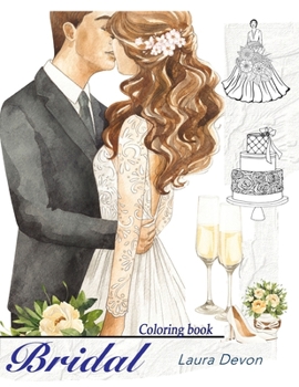 Paperback Bridal Coloring book: Marriage coloring books for adults Book