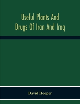 Paperback Useful Plants And Drugs Of Iran And Iraq Book