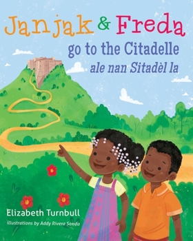 Paperback Janjak and Freda Go to the Citadelle Book