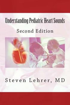 Paperback Understanding Pediatric Heart Sounds Book