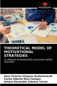 Paperback Theoretical Model of Motivational Strategies Book